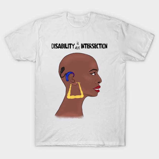 Disability Is An Intersection Cochlear Implant T-Shirt by Dissent Clothing